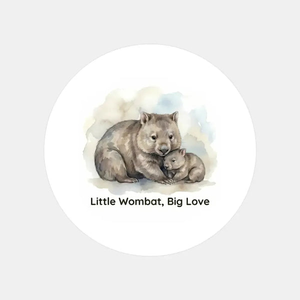 Little Wombat, Big Love Sticker – Tasmanian Wombat Mother & Joey Wildlife Sticker - Sticksy Prints Australia