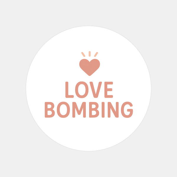 Love Bombing Sticker – Funny Dating Sticker for Journals Planners & Self-Reflection