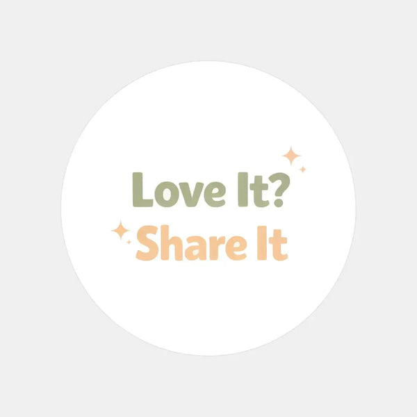 Love It? Share It Stickers | Social Media Packaging Stickers for Small Businesses - Sticksy Prints Australia