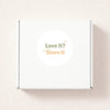 Love It? Share It Stickers | Social Media Packaging Stickers for Small Businesses - Sticksy Prints Australia