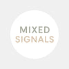Mixed Signals Sticker – Funny Dating Sticker for Journals Planners & Modern Dating Awareness