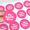 No Squish Zone Stickers | Pink Do Not Squash Parcel Labels for Small Businesses - Sticksy Prints Australia