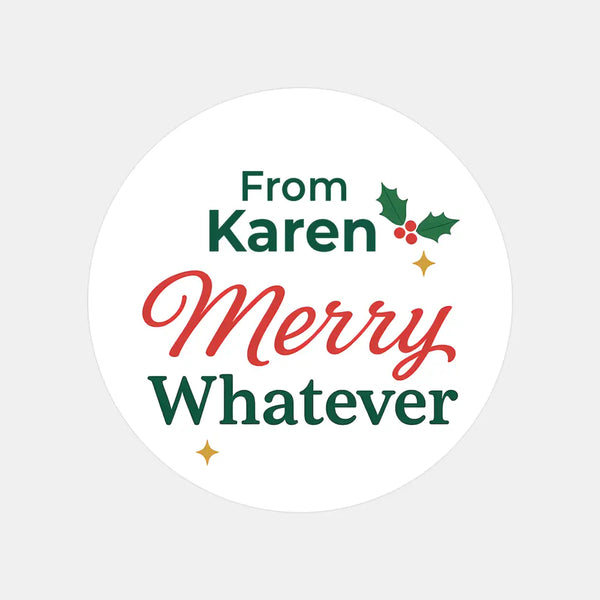 Personalised Merry Whatever Christmas Stickers Labels