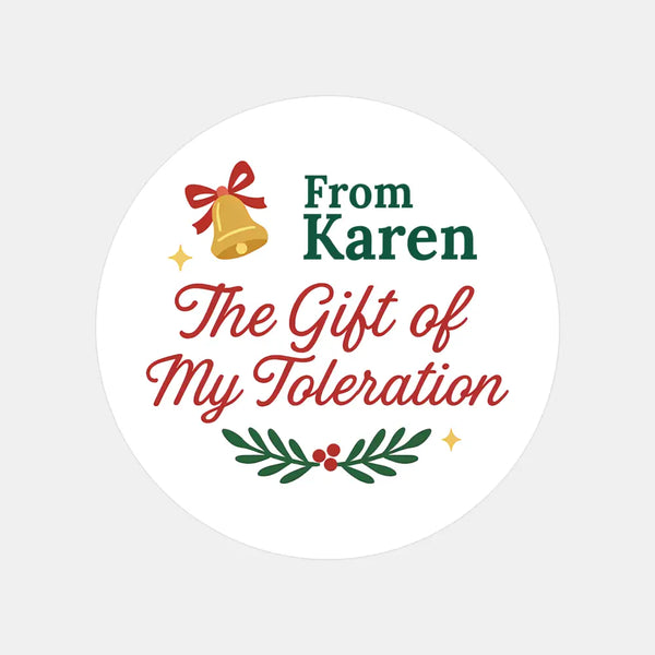 Personalised The Gift of My Toleration Christmas Stickers Labels