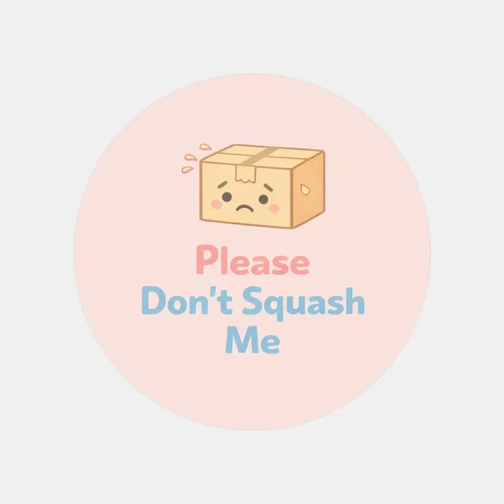 Squashed Parcel Please Don’t Squash Me Stickers | Cute Fragile Parcel