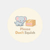 Please Don’t Squish Stickers | Cute Elephant Fragile Parcel Labels for Small Businesses