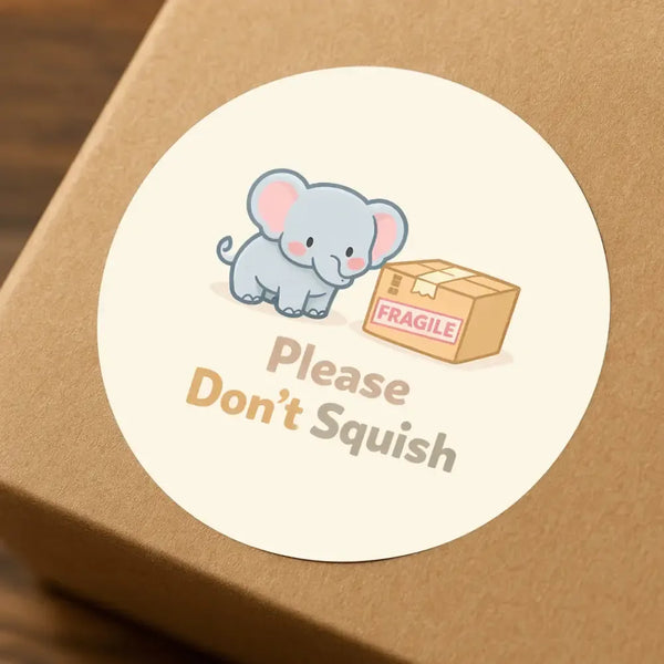 Please Don’t Squish Stickers | Cute Elephant Fragile Parcel Labels for Small Businesses - Sticksy Prints Australia