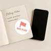 Red Flag Sticker | Dating Sticker for Journals, Planners & Modern Dating Humour Minimal - Sticksy Prints Australia