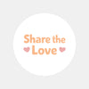 Share the Love Stickers | Small Business Packaging Stickers