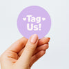Tag Us Stickers | Social Media Packaging Stickers for Small Businesses Purple