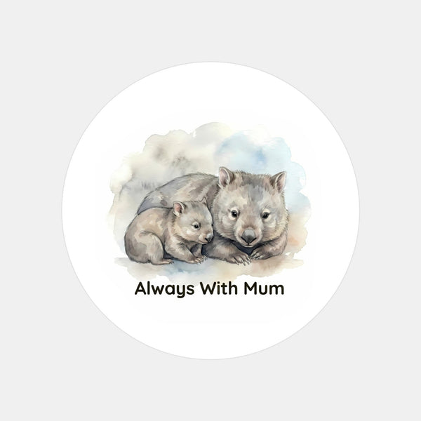 Tasmanian Wombat Sticker – Always With Mum Mother & Baby Wildlife Art