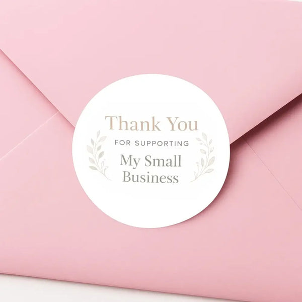 Thank You for Supporting My Small Business Stickers | Neutral Packaging Labels | Small Business Stickers Australia - Sticksy Prints Australia