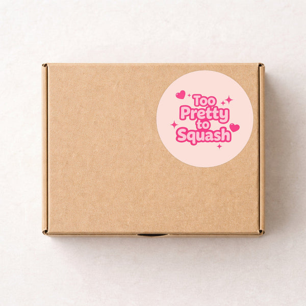 Too Pretty to Squash Stickers | Cute Do Not Squash Parcel Labels for Small Businesses