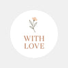 With Love Stickers – Elegant Floral Gift & Packaging Seals