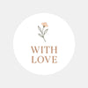 With Love Stickers – Elegant Floral Gift & Packaging Seals - Sticksy Prints Australia